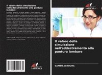 bokomslag Il valore della simulazione nell'addestramento alla puntura lombare