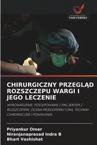 bokomslag Chirurgiczny Przegl?d Rozszczepu Wargi I Jego Leczenie
