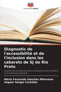 bokomslag Diagnostic de l'accessibilité et de l'inclusion dans les cabarets de SJ do Rio Preto