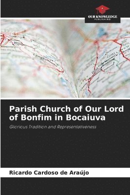 bokomslag Parish Church of Our Lord of Bonfim in Bocaiuva