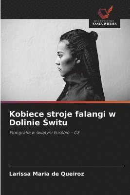 bokomslag Kobiece stroje falangi w Dolinie ?witu