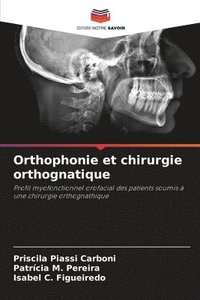 bokomslag Orthophonie et chirurgie orthognatique