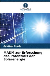 bokomslag MADM zur Erforschung des Potenzials der Solarenergie