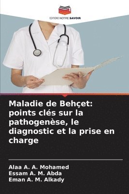 bokomslag Maladie de Behçet: points clés sur la pathogenèse, le diagnostic et la prise en charge