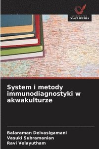 bokomslag System i metody immunodiagnostyki w akwakulturze