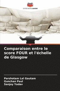 bokomslag Comparaison entre le score FOUR et l'échelle de Glasgow