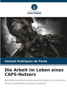 bokomslag Die Arbeit im Leben eines CAPS-Nutzers