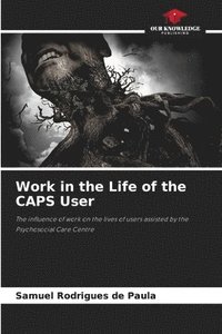 bokomslag Work in the Life of the CAPS User