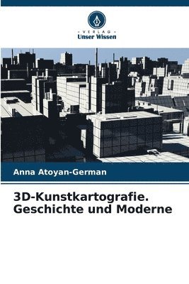 bokomslag 3D-Kunstkartografie. Geschichte und Moderne