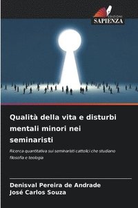 bokomslag Qualità della vita e disturbi mentali minori nei seminaristi