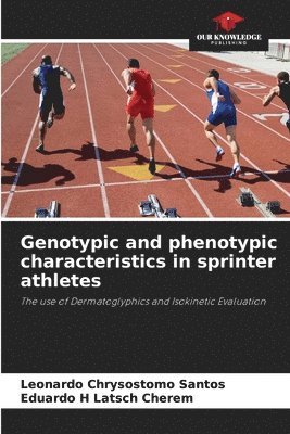 bokomslag Genotypic and phenotypic characteristics in sprinter athletes