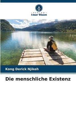 menschliche Existenz