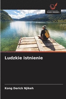 Kong Derick Njikeh - Ludzkie istnienie, Häftad