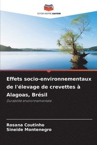 bokomslag Effets socio-environnementaux de l'élevage de crevettes à Alagoas, Brésil
