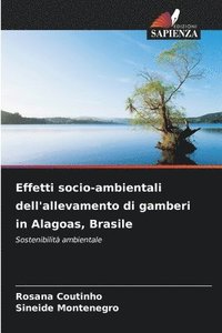 bokomslag Effetti socio-ambientali dell'allevamento di gamberi in Alagoas, Brasile