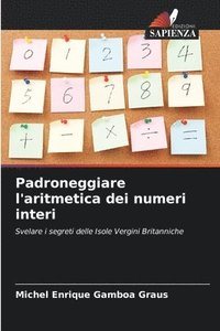 bokomslag Padroneggiare l'aritmetica dei numeri interi
