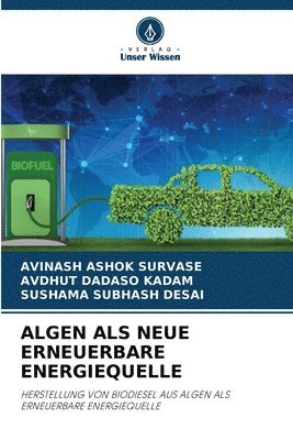 bokomslag Algen ALS Neue Erneuerbare Energiequelle