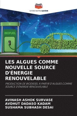 bokomslag Les Algues Comme Nouvelle Source d'Énergie Renouvelable