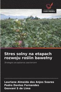 bokomslag Stres solny na etapach rozwoju ro?lin bawelny