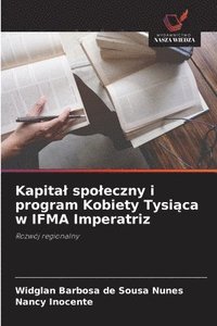 bokomslag Kapital spoleczny i program Kobiety Tysi?ca w IFMA Imperatriz