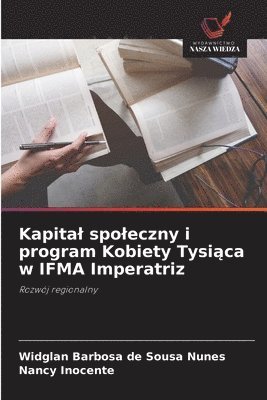 bokomslag Kapital spoleczny i program Kobiety Tysi?ca w IFMA Imperatriz