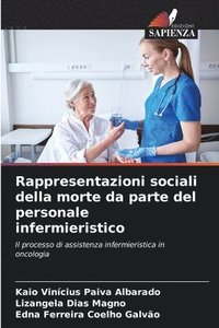 bokomslag Rappresentazioni sociali della morte da parte del personale infermieristico