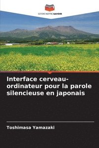 bokomslag Interface cerveau-ordinateur pour la parole silencieuse en japonais