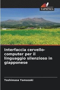 bokomslag Interfaccia cervello-computer per il linguaggio silenzioso in giapponese