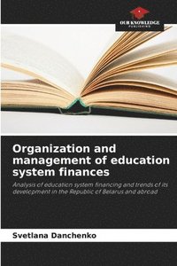 bokomslag Organization and management of education system finances
