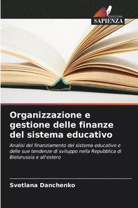 bokomslag Organizzazione e gestione delle finanze del sistema educativo