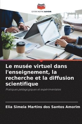 Elia Simeia Martins Dos Santos Amorim, Elia Simeia Martins dos Santos Amorim - musée virtuel dans l'enseignement, la recherche et la diffusion scientifique, Häftad