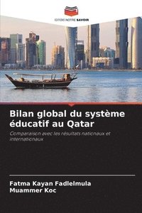 bokomslag Bilan global du système éducatif au Qatar