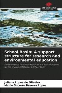bokomslag School Basin: A support structure for research and environmental education
