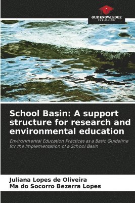 bokomslag School Basin: A support structure for research and environmental education