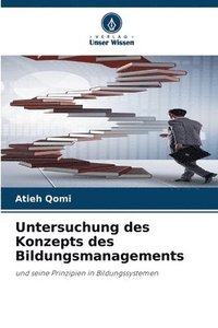 bokomslag Untersuchung des Konzepts des Bildungsmanagements