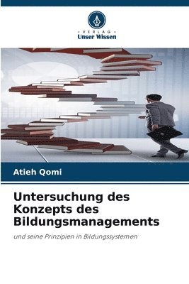 bokomslag Untersuchung des Konzepts des Bildungsmanagements