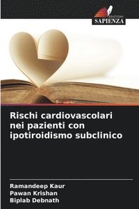 bokomslag Rischi cardiovascolari nei pazienti con ipotiroidismo subclinico