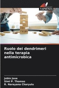 bokomslag Ruolo dei dendrimeri nella terapia antimicrobica