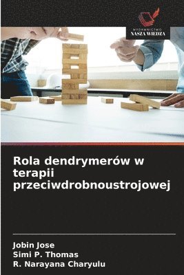 bokomslag Rola dendrymerów w terapii przeciwdrobnoustrojowej