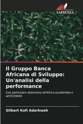 Il Gruppo Banca Africana di Sviluppo: Un'analisi della performance