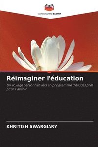 bokomslag Réimaginer l'éducation