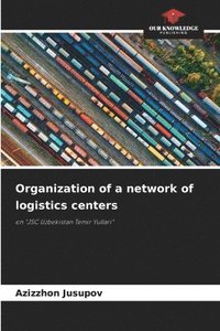 bokomslag Organization of a network of logistics centers