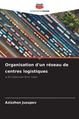 bokomslag Organisation d'un réseau de centres logistiques