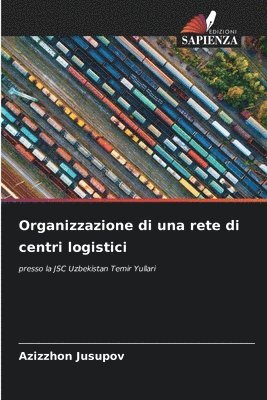 Organizzazione di una rete di centri logistici
