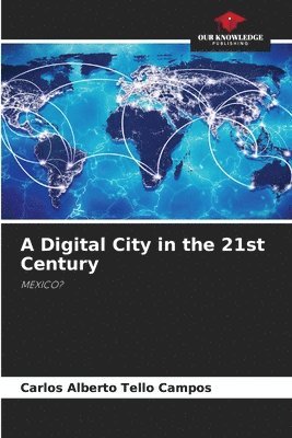 Digital City in the 21st Century