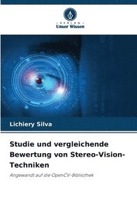 bokomslag Studie und vergleichende Bewertung von Stereo-Vision-Techniken