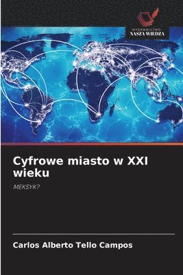Cyfrowe miasto w XXI wieku