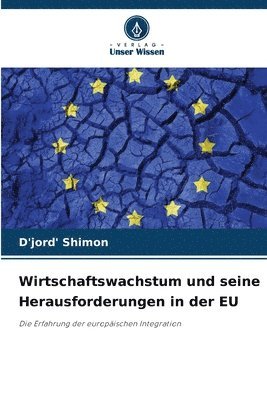 D'Jord' Shimon, D'jord' Shimon - Wirtschaftswachstum und seine Herausforderungen in der EU, Häftad