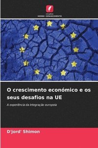 bokomslag O crescimento económico e os seus desafios na UE