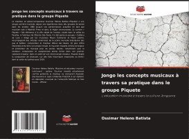 Jongo les concepts musicaux à travers sa pratique dans le groupe Piquete 1